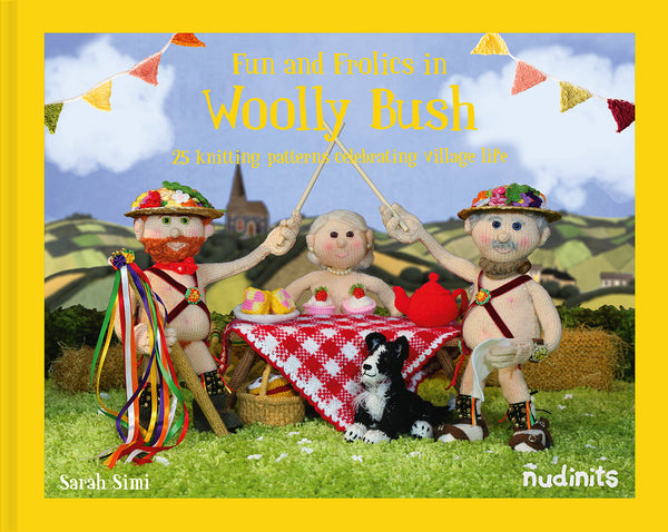 Nudinits: Fun and Frolics in Woolly Bush by Sarah Simi