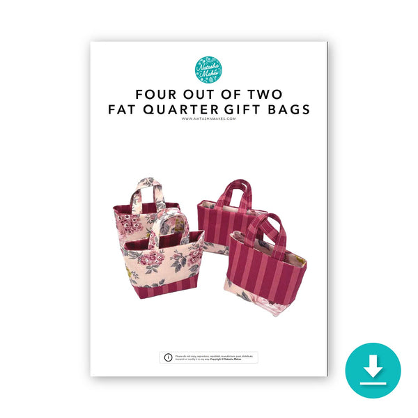 INSTRUCTIONS: 'Four Out Of Two' Fat Quarter Gift Bags: DIGITAL DOWNLOAD