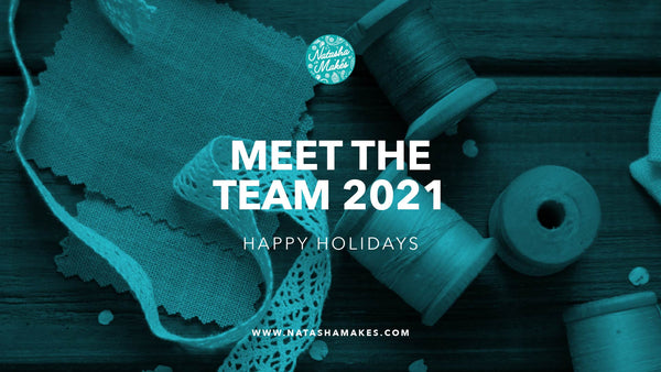 Natasha Makes - Meet the team part 1