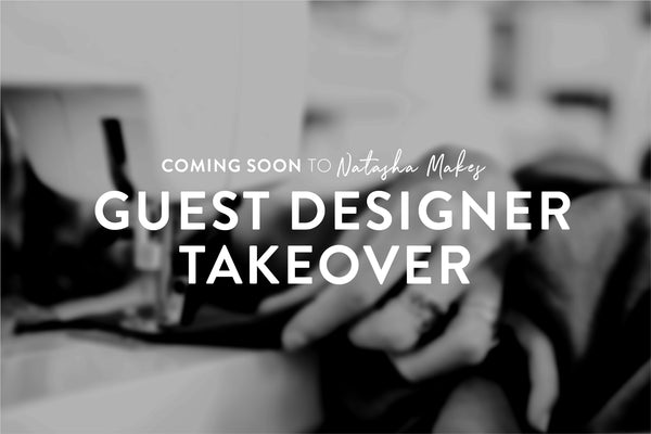 Natasha Makes - Guest Designer Takeover Announcement with John Cole Morgan