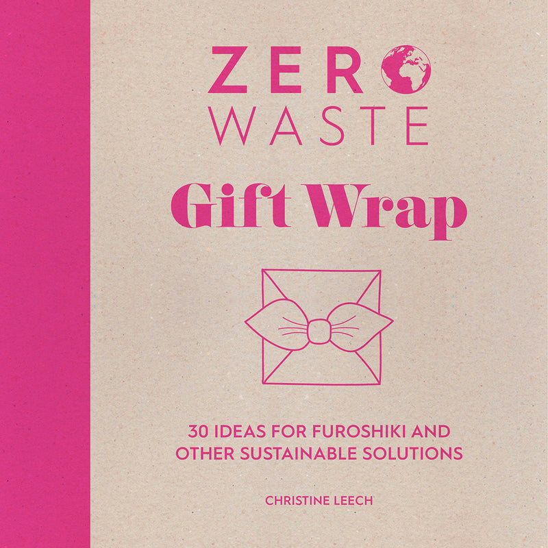 Zero Waste Gift Wrap by Christine Leech