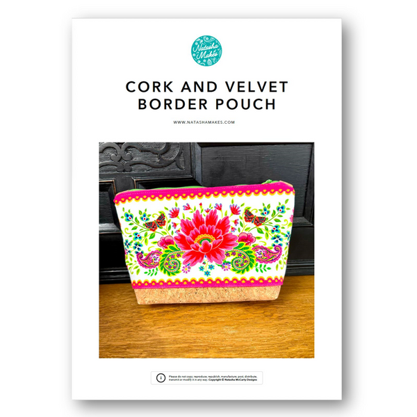 INSTRUCTIONS: Cork and Velvet Border Pouch: PRINTED VERSION