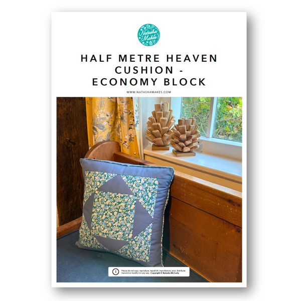 INSTRUCTIONS: Half Metre Heaven Cushion - Economy Block: PRINTED VERSION