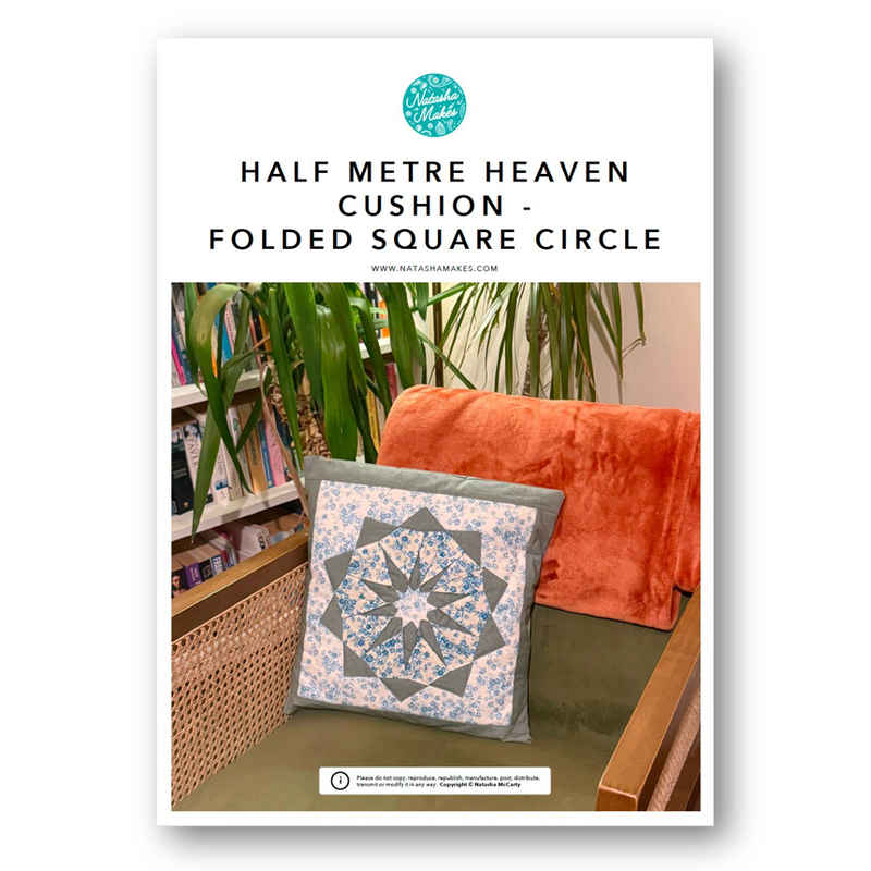 INSTRUCTIONS: Half Metre Heaven Cushion - Folded Square Circle: PRINTED VERSION