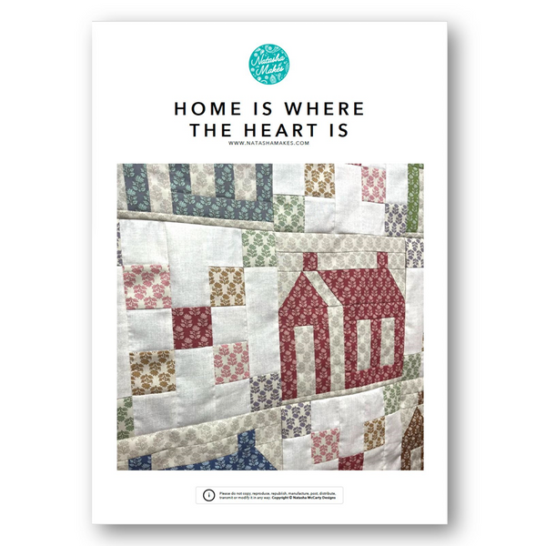 INSTRUCTIONS: 'Home Is Where The Heart Is' Quilted Wall Hanging Pattern: PRINTED VERSION