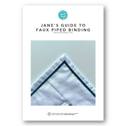 INSTRUCTIONS: Jane's Guide to Faux Piped Binding / Quilt Finishing: PRINTED VERSION