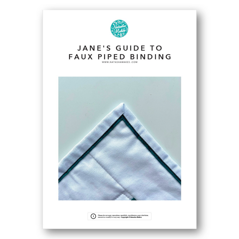 INSTRUCTIONS: Jane's Guide to Faux Piped Binding / Quilt Finishing: PRINTED VERSION