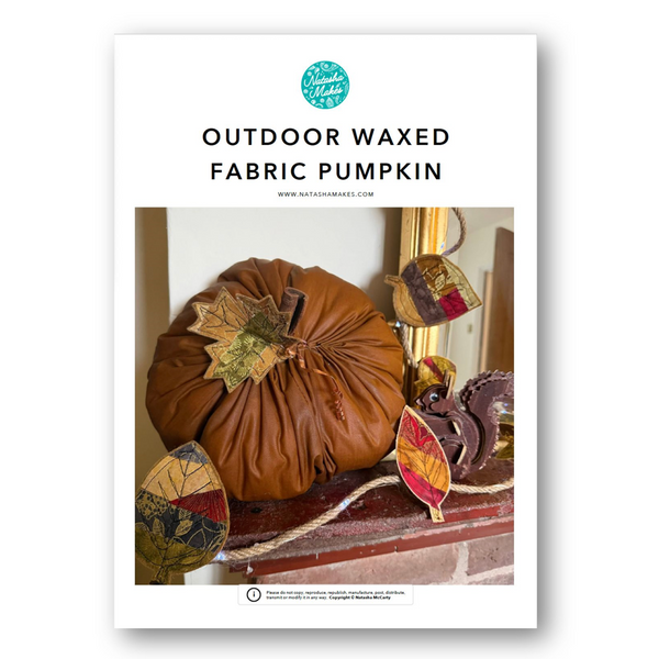 INSTRUCTIONS: Outdoor Waxed Fabric Pumpkin: PRINTED VERSION