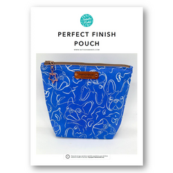 INSTRUCTIONS: Perfect Finish Pouch: PRINTED VERSION