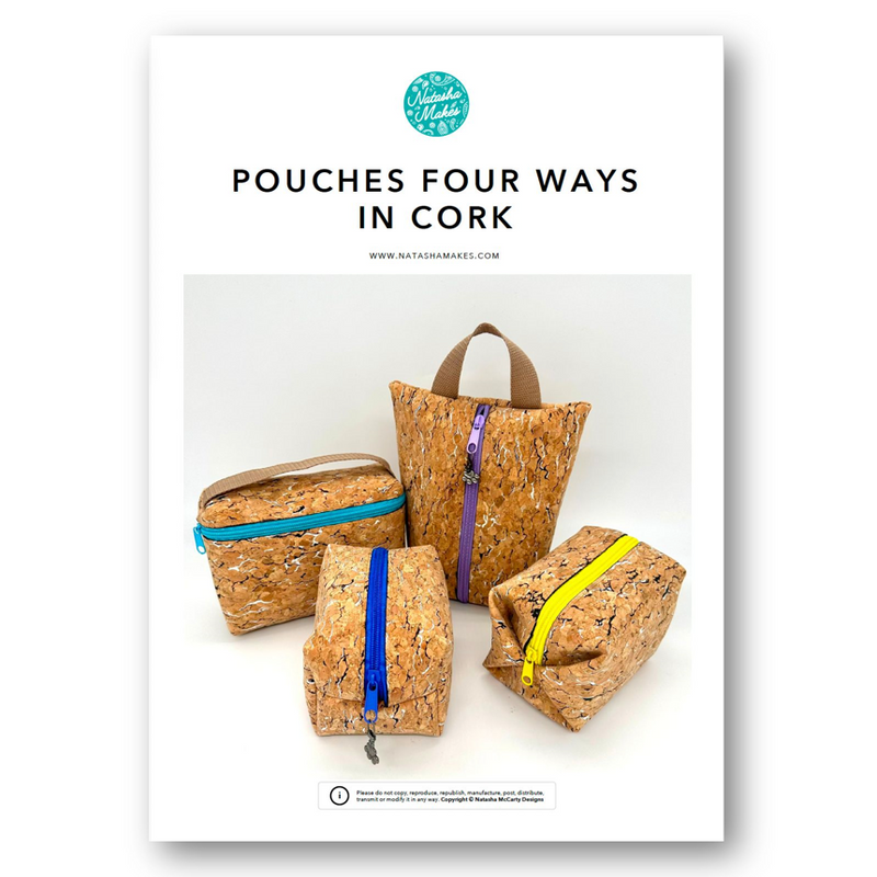INSTRUCTIONS: Pouches Four Ways IN CORK: PRINTED VERSION