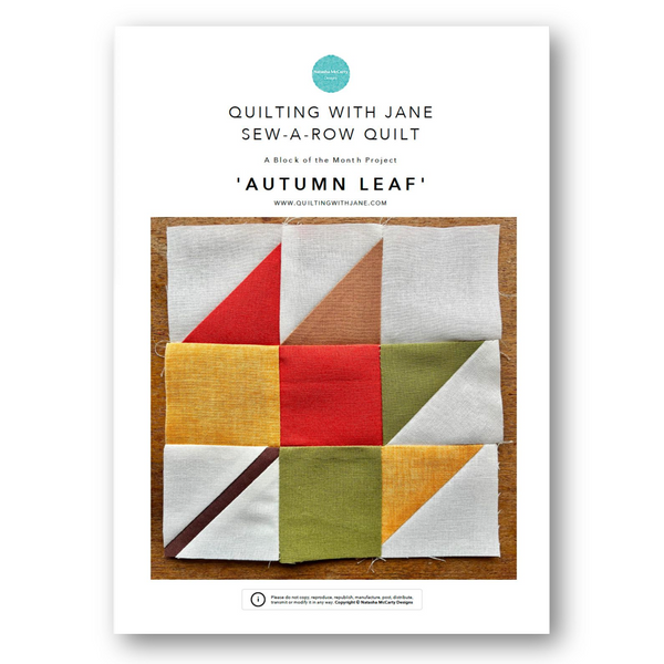 INSTRUCTIONS: Quilting With Jane Sew-A-Row BOTM | 'Autumn Leaf' Block: PRINTED VERSION