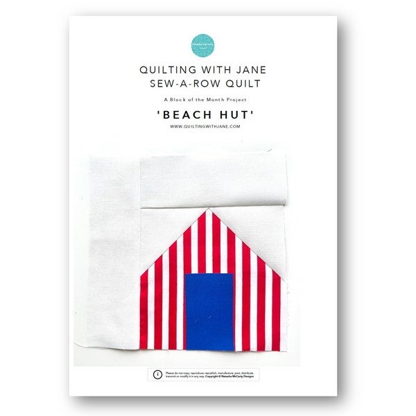 INSTRUCTIONS: Quilting With Jane Sew-A-Row BOTM | 'Beach Hut' Block: PRINTED VERSION
