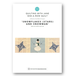 INSTRUCTIONS: Quilting With Jane Sew-A-Row BOTM | 'Stars/Snowflakes an ...