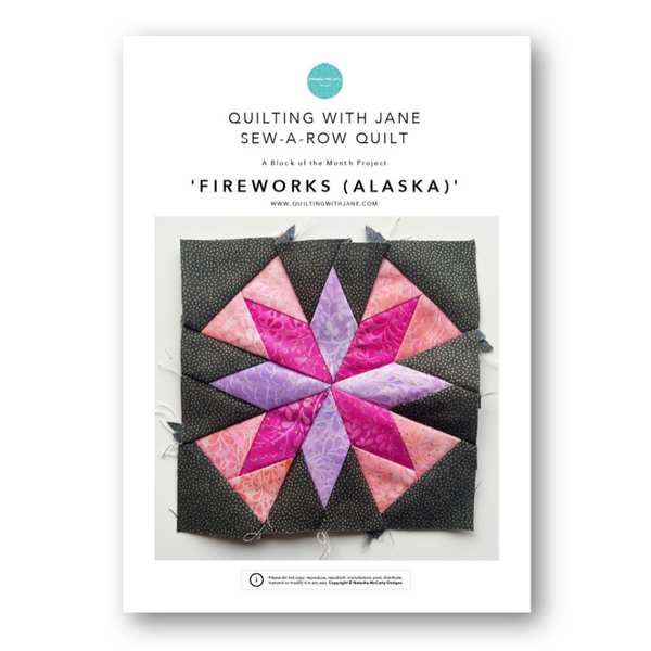 INSTRUCTIONS: Quilting With Jane Sew-A-Row BOTM | 'Fireworks (Alaska)' Block: PRINTED VERSION