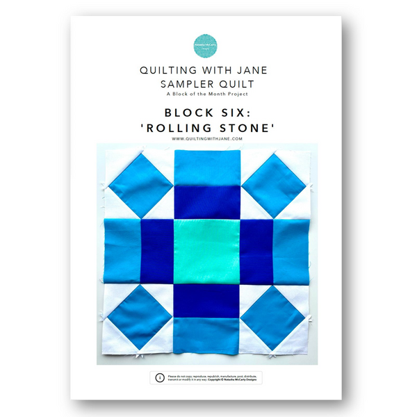 INSTRUCTIONS: Quilting With Jane Sampler Quilt | Block 6 'Rolling Stone': PRINTED VERSION