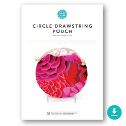 INSTRUCTIONS: Circle Drawstring Pouch: DIGITAL DOWNLOAD