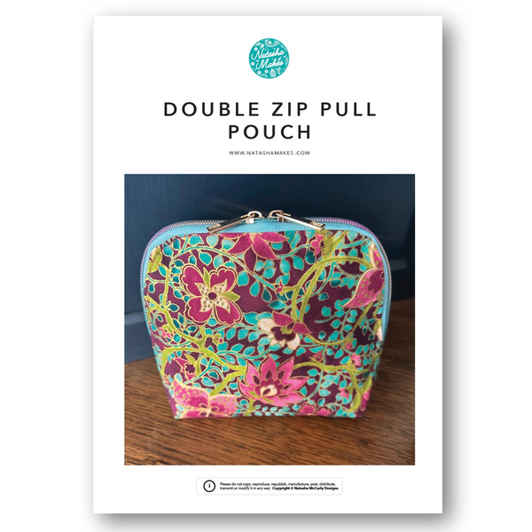 INSTRUCTIONS: Double Zip Pull Pouch: PRINTED VERSION