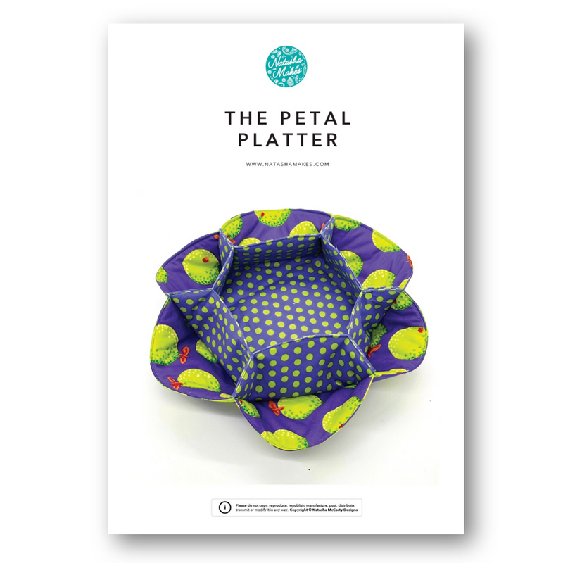 INSTRUCTIONS: The Petal Platter: PRINTED VERSION