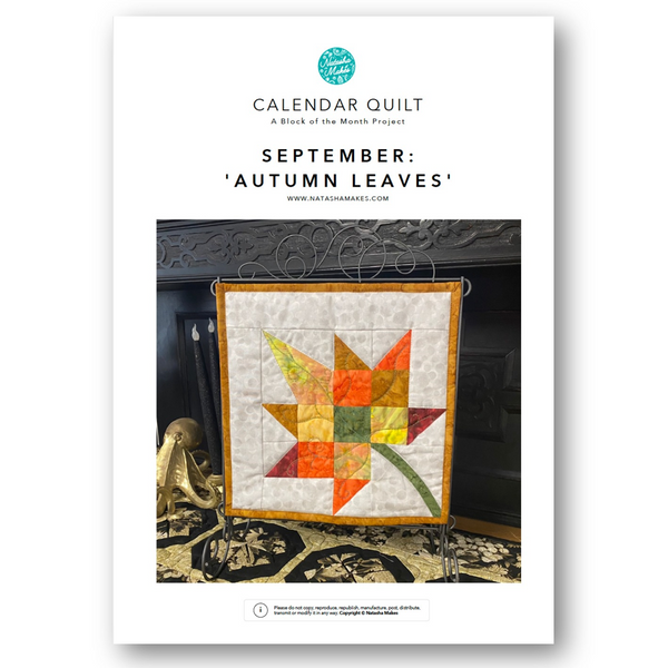 INSTRUCTIONS with Template: Calendar Quilt | BLOCK 9 September 'Autumn Leaves': PRINTED VERSION