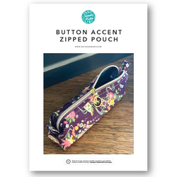 INSTRUCTIONS: Button Accent Zipped Pouch: PRINTED VERSION