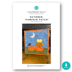 INSTRUCTIONS with Template: Calendar Quilt | BLOCK 10 October 'Pumpkin Patch': DIGITAL DOWNLOAD