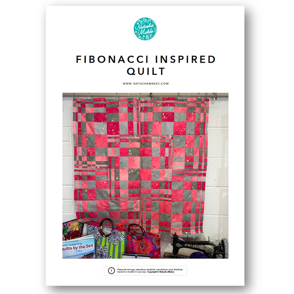 INSTRUCTIONS: 'Fibonacci Inspired' Quilt Pattern: PRINTED VERSION