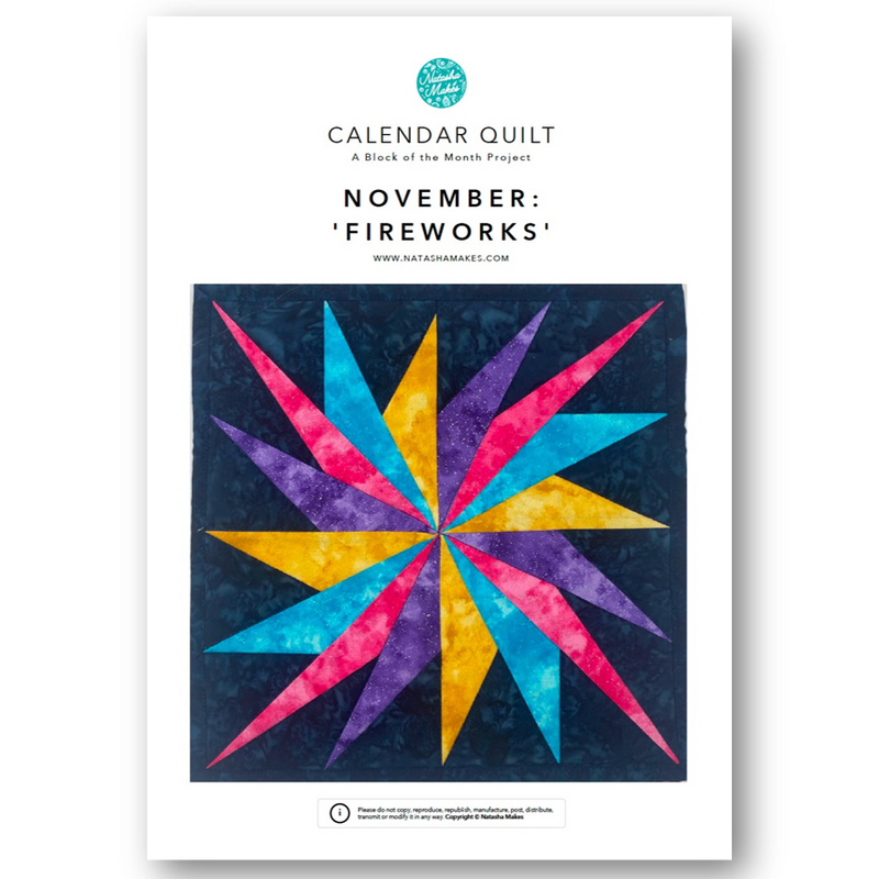 INSTRUCTIONS with Template: Calendar Quilt | BLOCK 11 November 'Fireworks': PRINTED VERSION