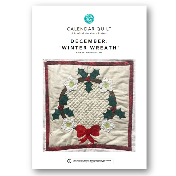 INSTRUCTIONS with Template: Calendar Quilt | BLOCK 12 December 'Winter Wreath': PRINTED VERSION