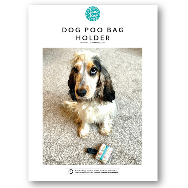 INSTRUCTIONS: Dog Poo Bag Holder: PRINTED VERSION