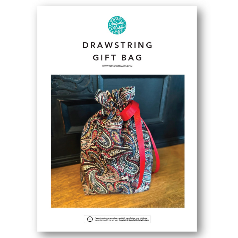 INSTRUCTIONS: Drawstring Gift Bag: PRINTED VERSION