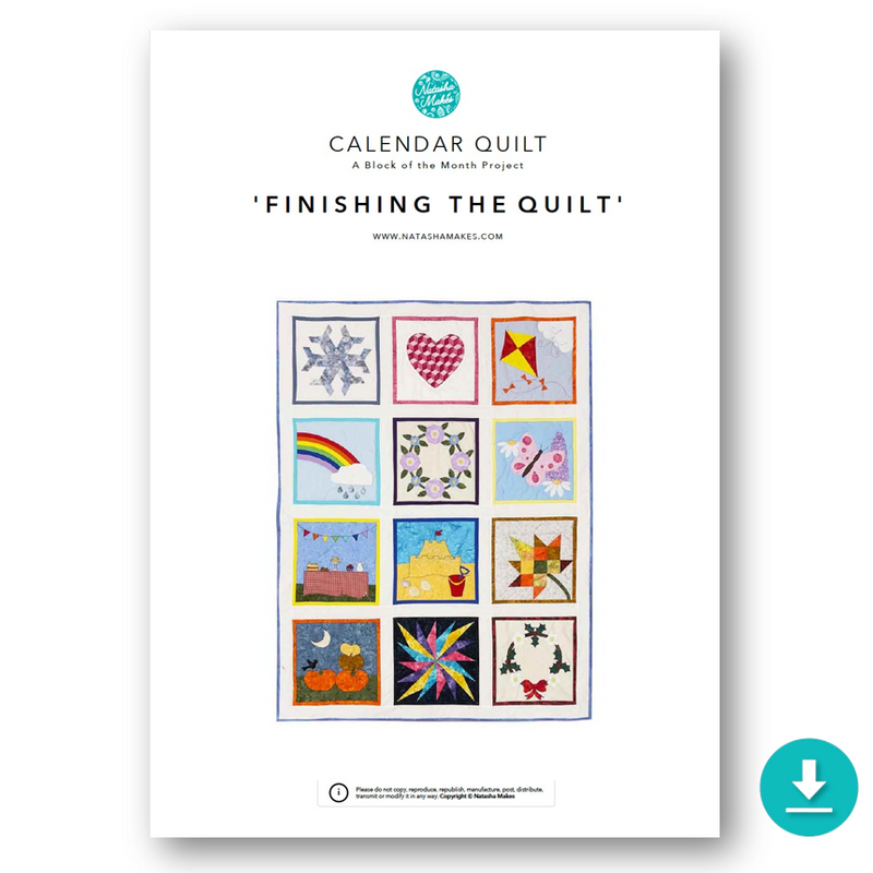 INSTRUCTIONS: Calendar Quilt | MONTH 13 'Finishing the Quilt': DIGITAL DOWNLOAD