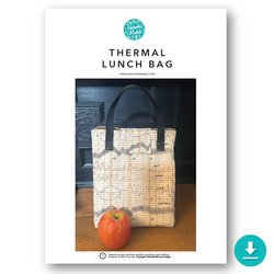 INSTRUCTIONS: Thermal Lunch Bag: DIGITAL DOWNLOAD