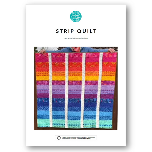 INSTRUCTIONS: 'Strip Quilt' Pattern: PRINTED VERSION
