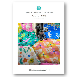 INSTRUCTIONS: Jane's Guide to Quilting: PRINTED VERSION