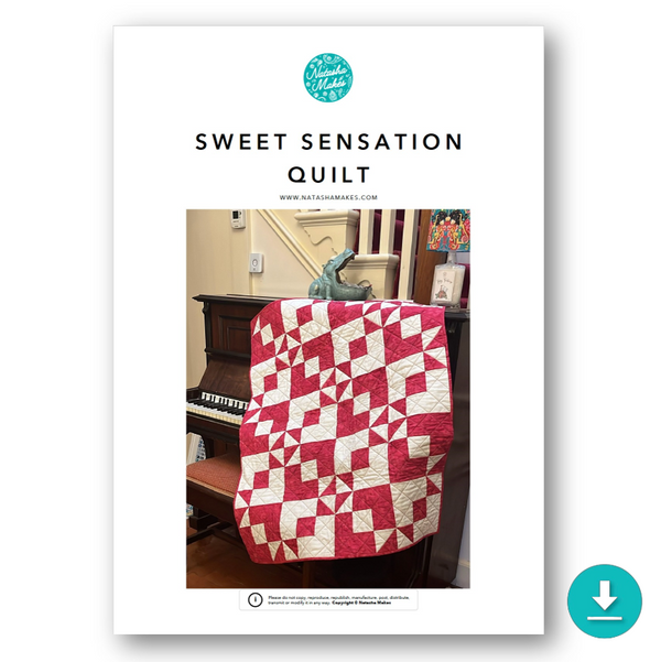 INSTRUCTIONS: 'Sweet Sensation' Quilt Pattern: DIGITAL DOWNLOAD