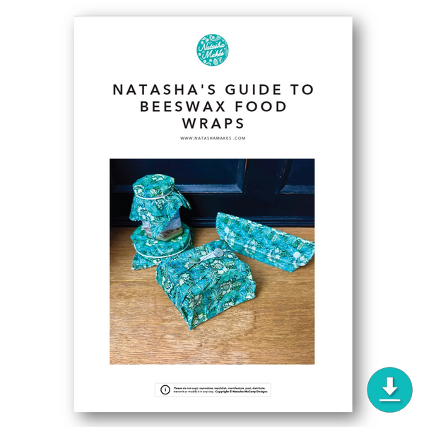 INSTRUCTIONS: Natasha's Guide to Beeswax Food Wraps: DIGITAL DOWNLOAD
