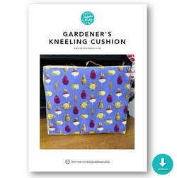 INSTRUCTIONS: Gardener's Kneeling Cushion: DIGITAL DOWNLOAD