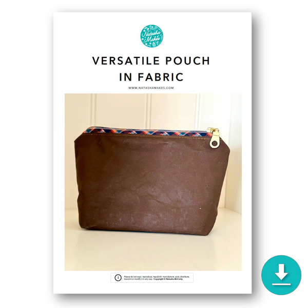 INSTRUCTIONS: Versatile Pouch in Fabric: DIGITAL DOWNLOAD