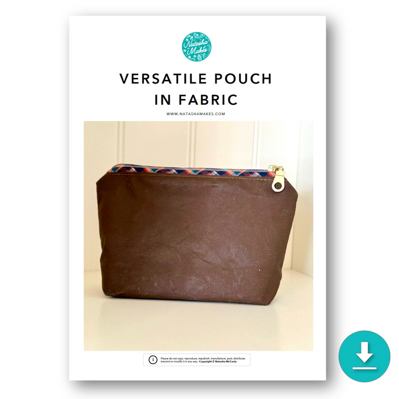 INSTRUCTIONS: Versatile Pouch in Fabric: DIGITAL DOWNLOAD