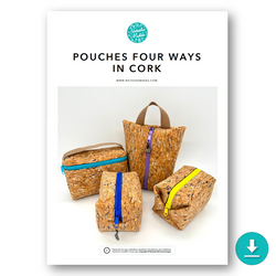 INSTRUCTIONS: Pouches Four Ways IN CORK: DIGITAL DOWNLOAD