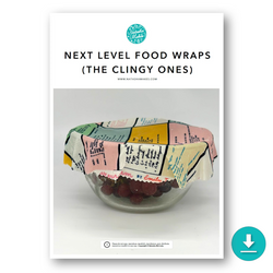 INSTRUCTIONS: Next Level Food Wraps (The Clingy Ones): DIGITAL DOWNLOAD