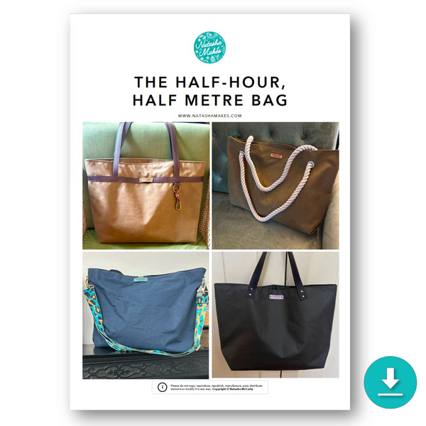 INSTRUCTIONS: The Half Hour, Half Metre Bag: DIGITAL DOWNLOAD