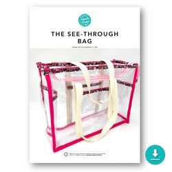 INSTRUCTIONS: The See-Through Bag: DIGITAL DOWNLOAD