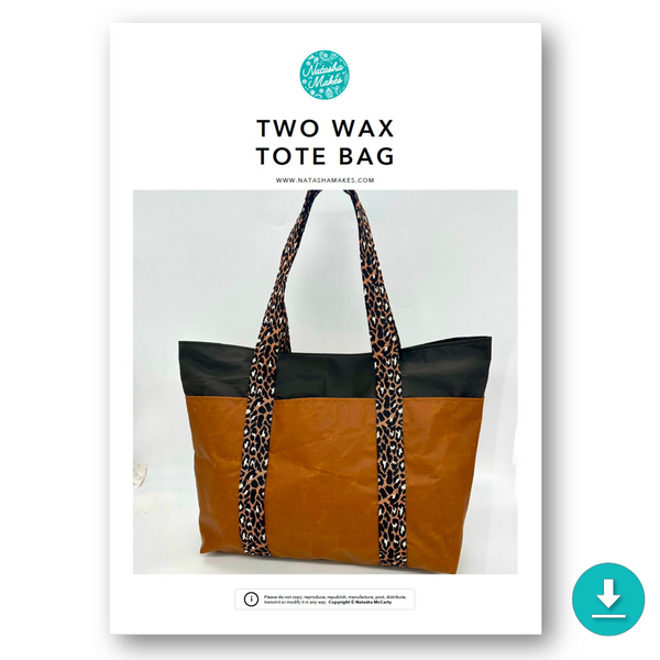 INSTRUCTIONS: Two Wax Tote Bag: DIGITAL DOWNLOAD