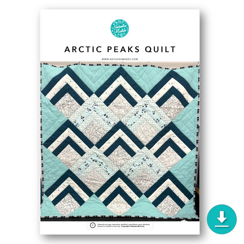 INSTRUCTIONS: Arctic Peaks Quilt: DIGITAL DOWNLOAD