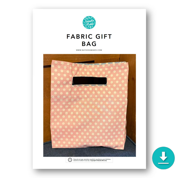 INSTRUCTIONS: Fabric Gift Bag: DIGITAL DOWNLOAD