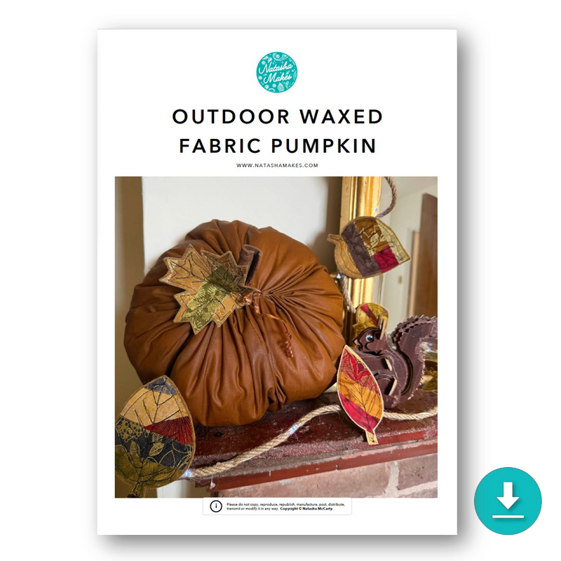 INSTRUCTIONS: Outdoor Waxed Fabric Pumpkin: DIGITAL DOWNLOAD