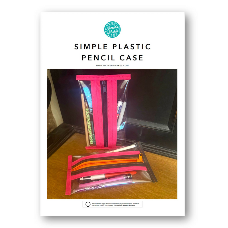 INSTRUCTIONS: Simple Plastic Pencil Case: PRINTED VERSION