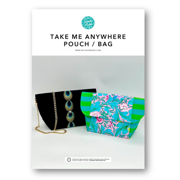 INSTRUCTIONS: Take Me Anywhere Pouch/Bag: PRINTED VERSION