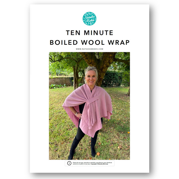 INSTRUCTIONS: Ten Minute Boiled Wool Wrap: PRINTED VERSION